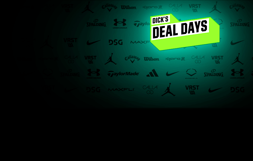 Dick's Deal Days.