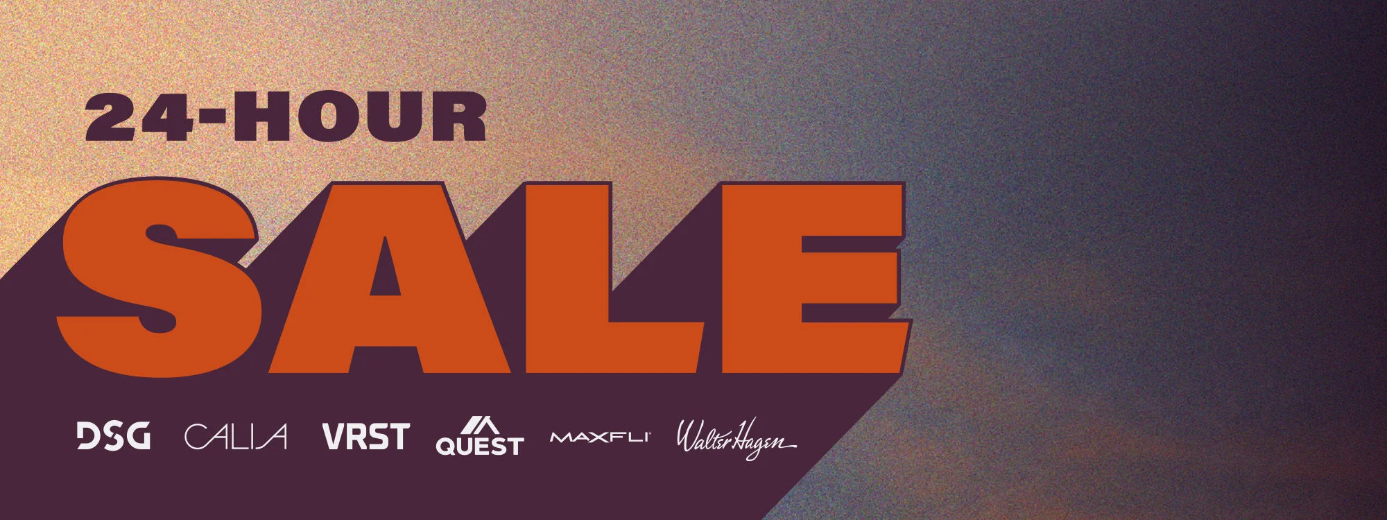 24 Hour sale. 