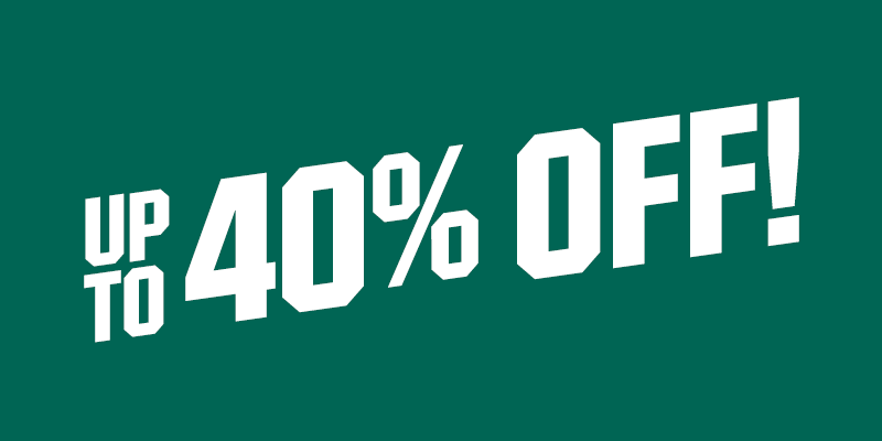 Up to 40% off!