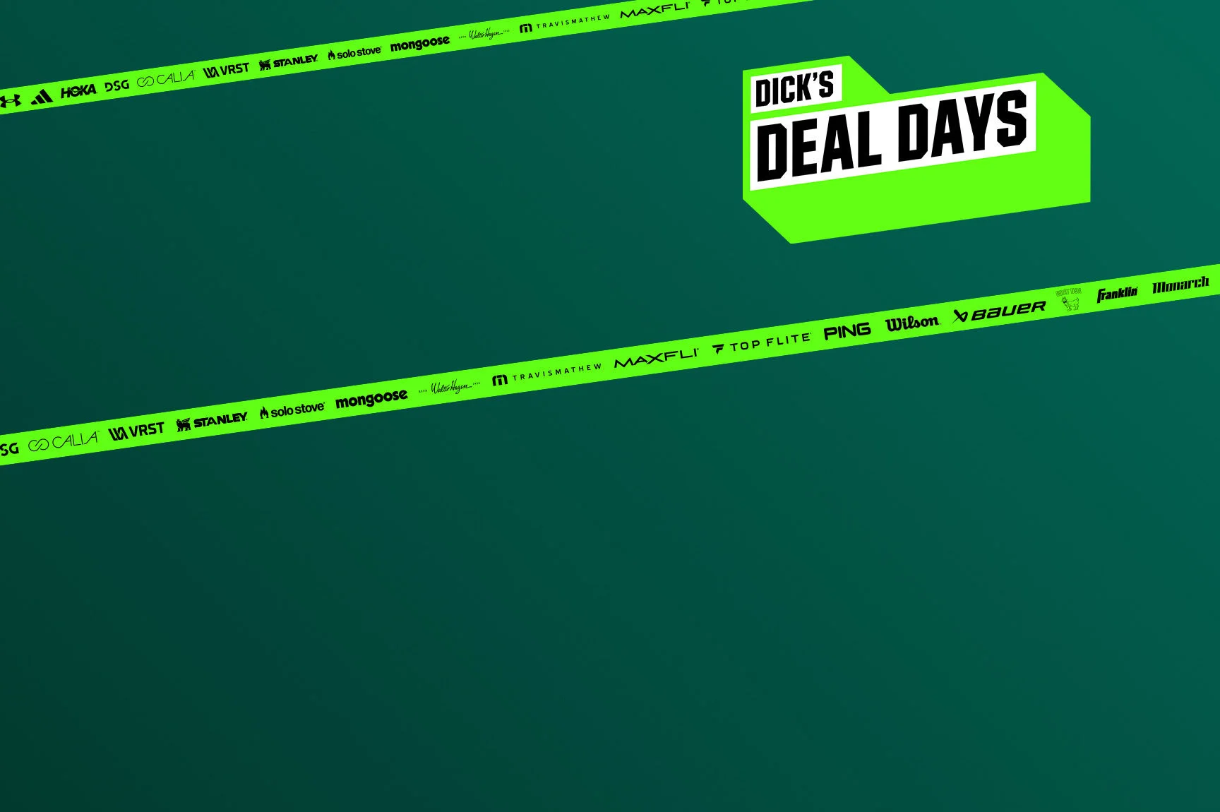 Dick's Deal Days.