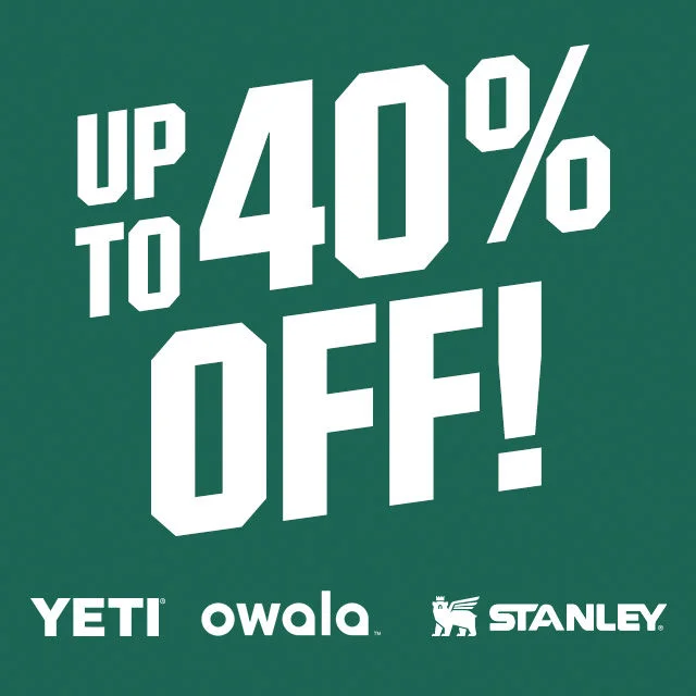 Up to 40% Off. YETI, Owala & Stanley logos.