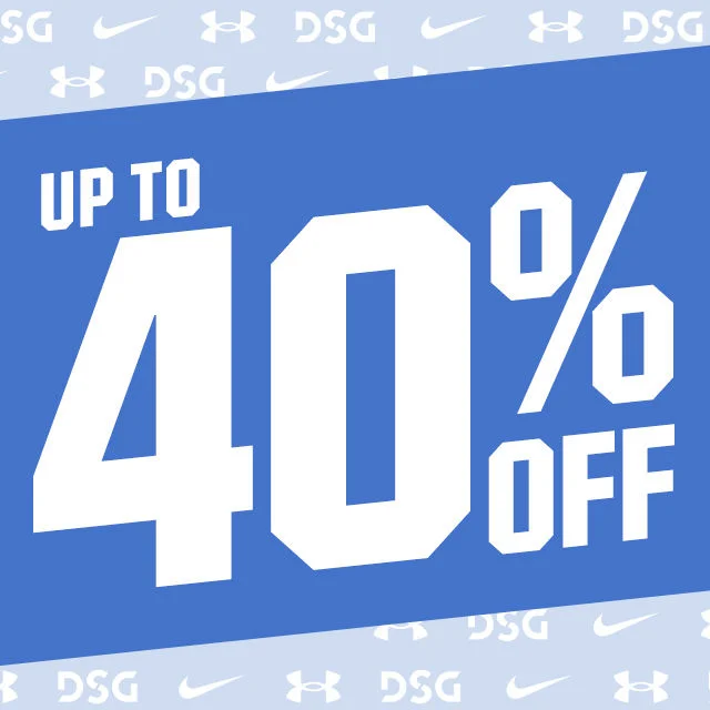 Up to 40% Off. Nike, Under Armour, DSG logos.